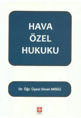 Hava Özel Hukuku / Sinan Misili
