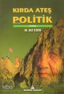 Kırda Ateş Politik