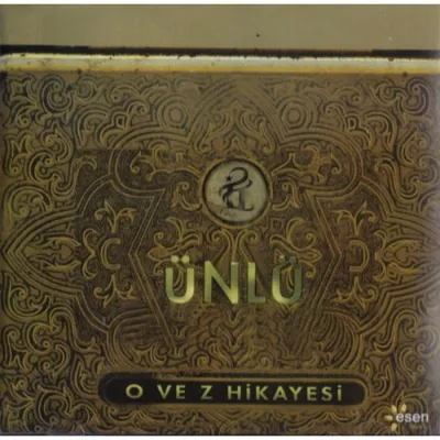 Ünlü – O ve Z Hikayesi CD