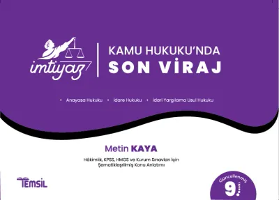 İMTİYAZ Kamu Hukuku'nda Son Viraj Metin Kaya İMTİYAZ Kamu Hukuku'nda Son Viraj Metin Kaya