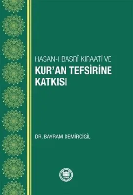 Hasan-ı Basri Kıraati ve Kur’an Tefsirine Katkısı