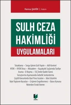 Sulh Ceza Hakimliği Uygulamaları