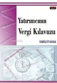 Yatırımcının Vergi Klavuzu