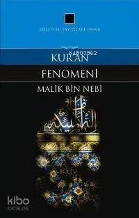 Kurân Fenomeni Malik Bin Nebi