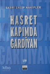 Hasret Kapımda Gardiyan