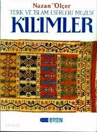 Türk ve İslam Eserleri Kilimler