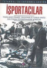 İstanbul'da Enformel Sektör İşportacılar