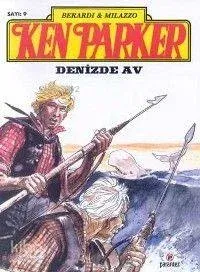 Ken Parker 9 - Denizde Av