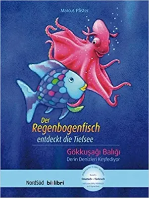 Der Regenbogenfisch entdeckt die Tiefsee, .Gökkusagi Baligi Derin Denizleri Kesfediyor