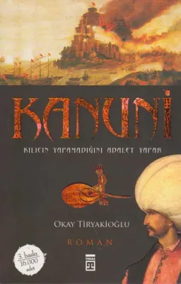 Kanuni : Kılıcın Yapamadığını Adalet Yapar