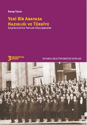 Yeni Bir Anayasa Hazırlığı ve Türkiye "Seçkincilikten Toplum Sözleşmesine"
