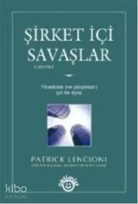 Şirket İçi Savaşlar
