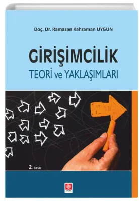 Girişimcilik Teori ve Yaklaşımları