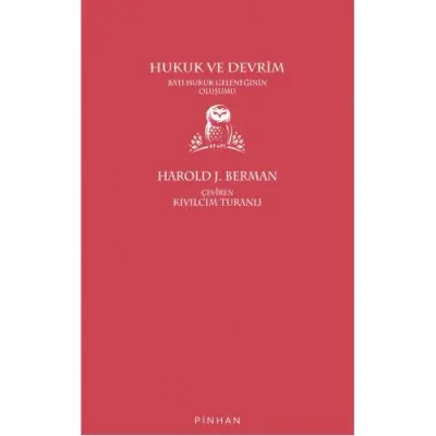 Hukuk ve Devrim; Batı Hukuk Geleneğinin Oluşumu