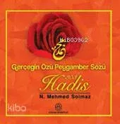Gerçeğin Özü Peygamber Sözü 303 Hadis