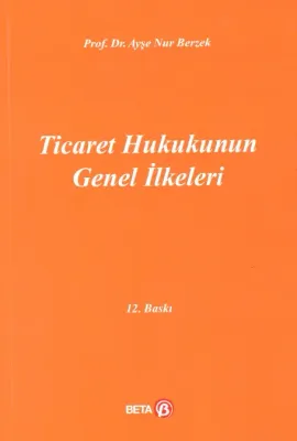 Ticaret Hukukunun Genel İlkeleri