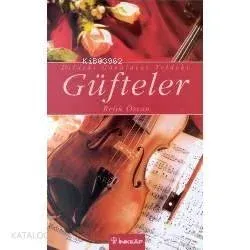 Dildeki Gönüldeki Teldeki Güfteler