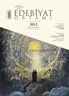 Edebiyat Ortamı Dergisi Mart-Nisan 2025 Sayı:103