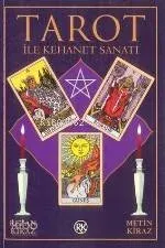 Tarot İle Kehanet Sanatı