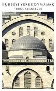 Kubbeyi Yere Koymamak