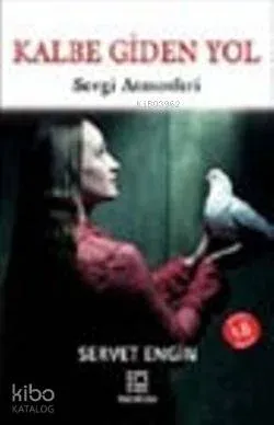 Kalbe Giden Yol