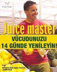 Vücudunuzu 14 Günde Yenileyin!