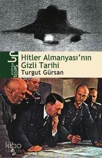 Hitler Almanyası'nın Gizli Tarihi