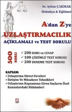 A'dan Z'ye Uzlaştırmacılık Açıklamalı ve Test Sorulu