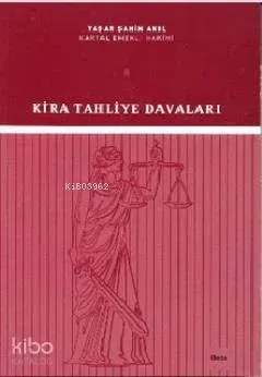 Kira Tahliye Davaları