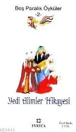 Yedi Alimler Hikayesi -beş Paralık Öyküler 2-