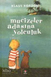 Mucizeler Adasına Yolculuk