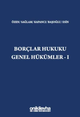 Borçlar Hukuku Genel Hükümler - I