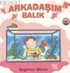 Arkadaşım Balık