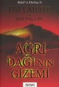 Ağrı Dağı'nın Gizemi : Babil'in Dirilişi II