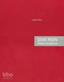 Mimari Çalışmalar