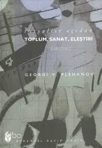 Sosyalist Açıdan Toplum, Sanat, Eleştiri