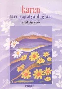 Karen-sarı Papatya Dağları