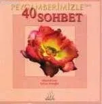 Peygamberimizle Kırk Sohbet