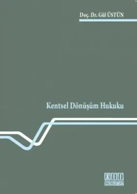 Kentsel Dönüşüm Hukuku