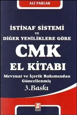 CMK El Kitabı İstinaf Sistemi ve Diğer Yeniliklere Göre
