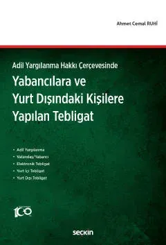 Yabancılara ve  Yurt Dışındaki Kişilere Yapılan Tebligat