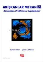 Akışkanlar Mekaniği Kavramlar, Problemler, Uygulamalar (cd?li)