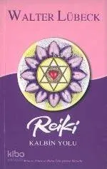 Reiki Kalbin Yolu