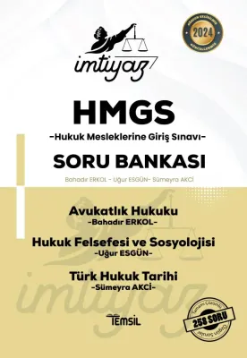 İMTİYAZ HMGS AVUKATLIK HUKUKU Çözümlü Soru Bankası Bahadır Erkol İMTİYAZ HMGS AVUKATLIK HUKUKU Çözümlü Soru Bankası Bahadır Erkol