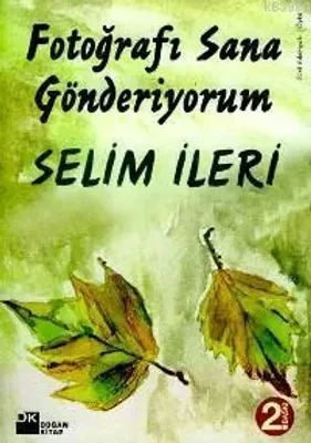 Fotoğrafı Sana Gönderiyorum