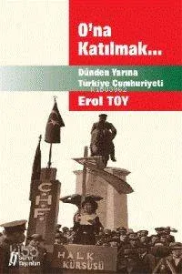 O'na Katılmak
