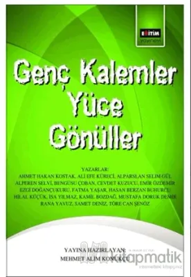 Genç Kalemler Yüce Gönüller