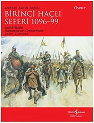 Birinci Haçlı Seferi 1096 - 1099