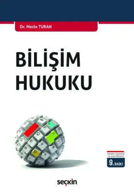 Bilişim Hukuku Metin Turan