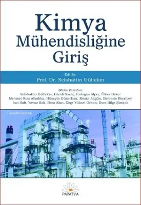 Kimya Mühendisliğine Giriş Selahattin Gültekin